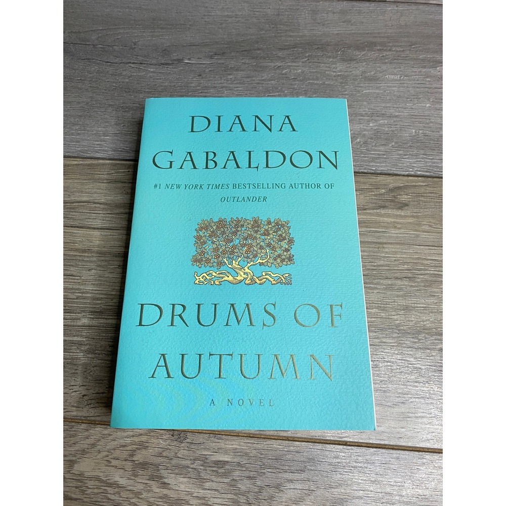 Drums of Autumn Diana Gabaldon Outlander Book 4 Trade Paperback 2014 Bantam Teal